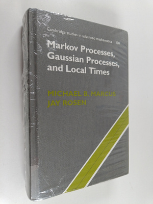 Michael B. Marcus : Markov processes, Gaussian processes,...