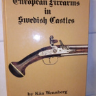 WENNBERG : European Firearms in Swedish Castles - pikkukuva 1
