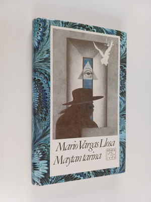 Mario Vargas Llosa : Maytan tarina