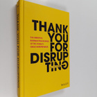 Jean-Marie Dru : Thank You For Disrupting : The Disruptiv... - pikkukuva 1