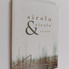 Harri Sirola ym. : Sirola & Sirola & Sirola - pikkukuva 1