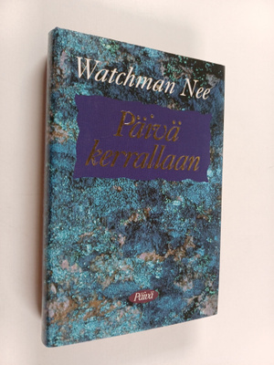 Watchman Nee : Päivä kerrallaan