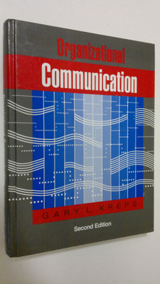 Gary L. Kreps : Organizational Communication