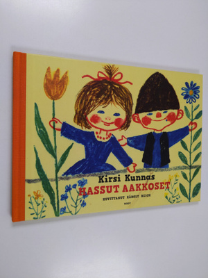Kirsi Kunnas ym. : Hassut aakkoset