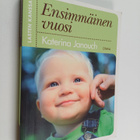 Katerina Janouch : Lasten kanssa : ensimmäinen vuosi - pikkukuva 1