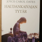 Joyce Carol Oates - Haudankaivajan Tytär - pikkukuva 1