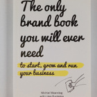Michiel Maandag ym. : The only brand book you will ever need - pikkukuva 1