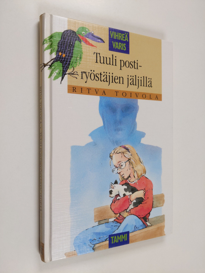 Ritva Toivola : Tuuli postiryöstäjien jäljillä