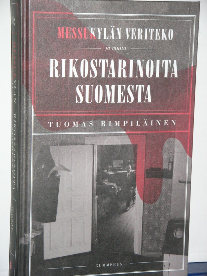 Tuomas Rimpiläinen : MESSUKYLÄN VERITEKO ja muita RIKOSTARI-