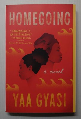 Yaa Gyasi - Homegoing