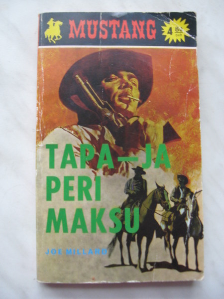 Mustang: Tapa-ja peri maksu