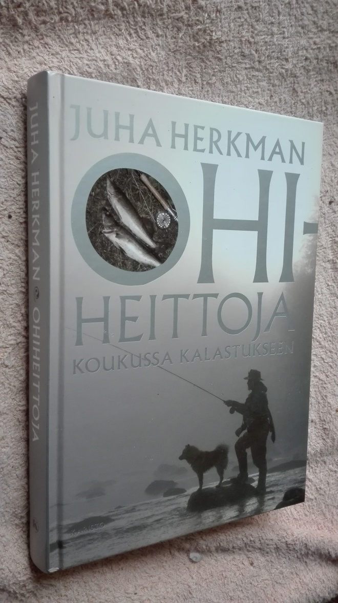 Herkman: Ohiheittoja. Koukussa kalastukseen