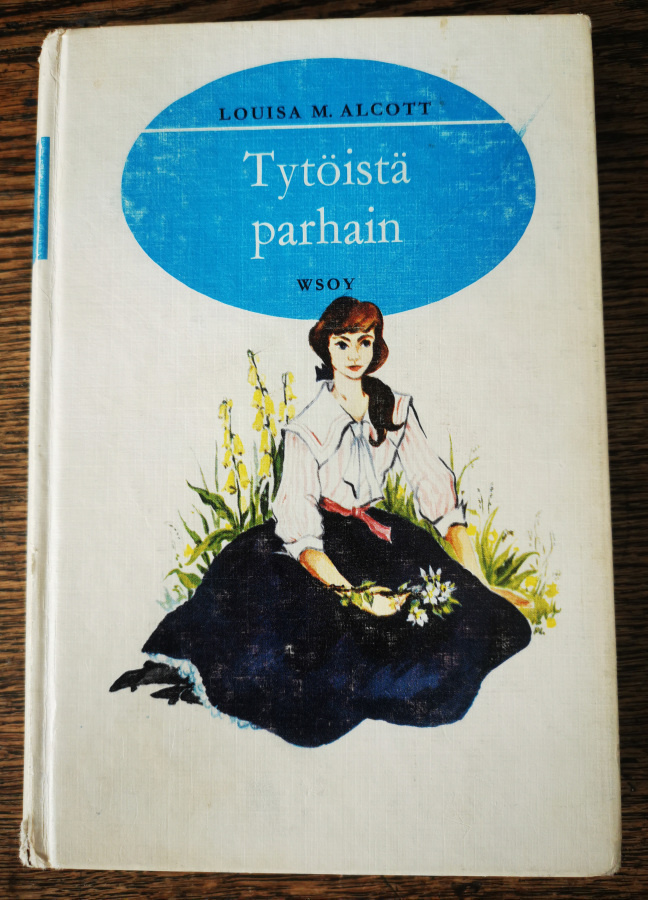 Louisa M. Alcott: Tytöistä parhain