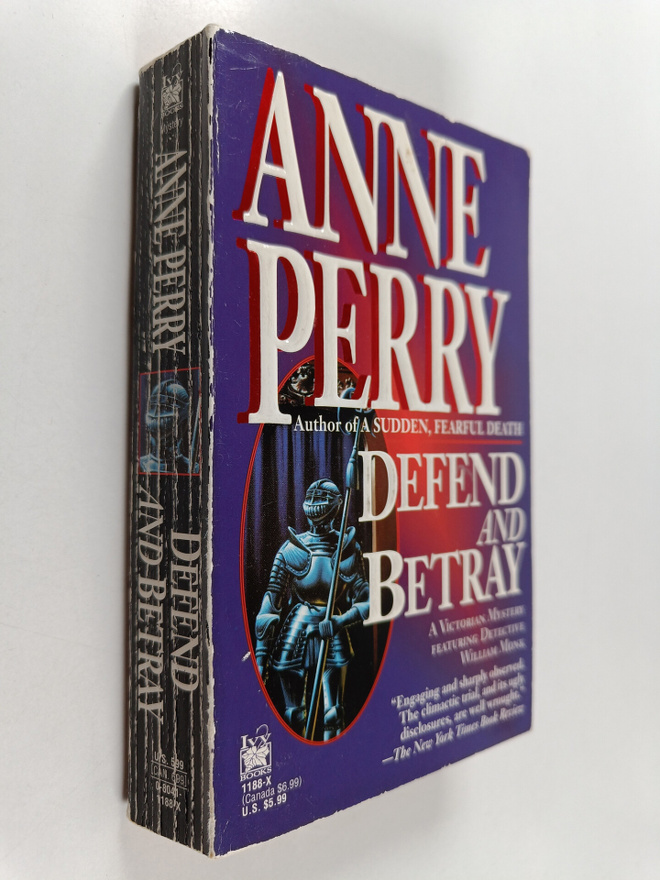 Anne Perry : Defend and Betray