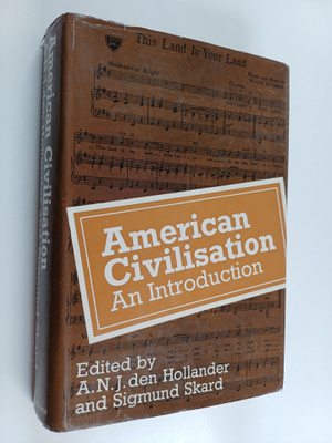 Arie Nicolaas Jan Den Hollander : American civilisation :...