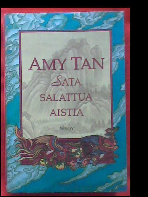 Amy Tan - Sata Salattua Aistia