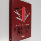 Kaisa Haatanen : Meikkipussin pohjalta - pikkukuva 1