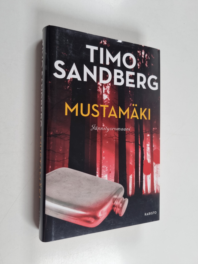 Timo Sandberg : Mustamäki : jännitysromaani
