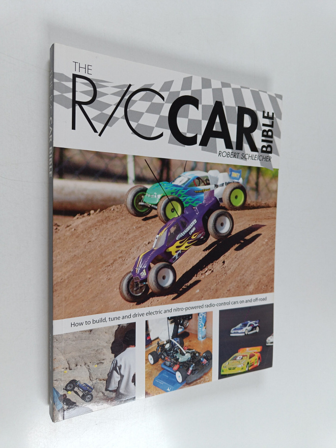 Robert Schleicher : The R/C car bible : how to build, tun...