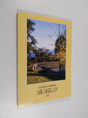 Tuusula-seuran aikakirja, 16 - Vuosijulkaisu 2004 - Tuusu...