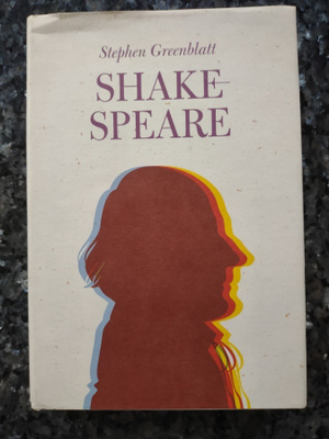 Stephen Greenblatt: Shakespeare
