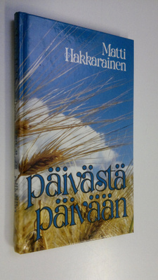 Matti Hakkarainen : Päivästä päivään