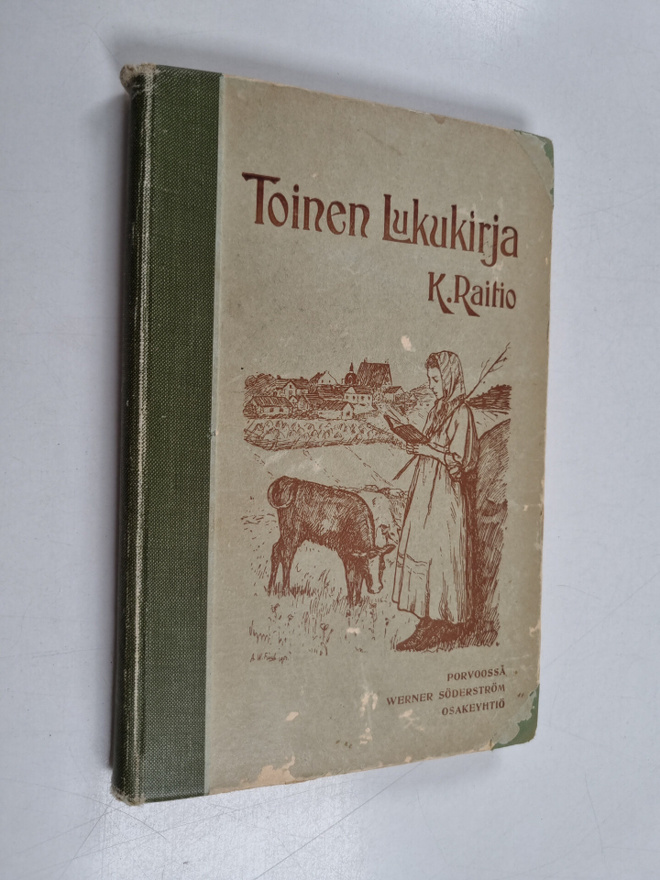 K. Raitio : Toinen lukukirja : kansakoulujen 1 ja 2 vuosi...