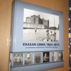 Muiluvuori, Vaasan linna 1863-2013 - ja suomalaista vankeinh - pikkukuva 1