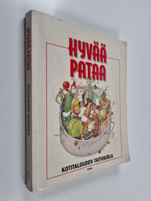 Päivi Immonen : Hyvää pataa : kotitalouden taitokirja