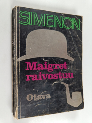 Georges Simenon : Maigret raivostuu