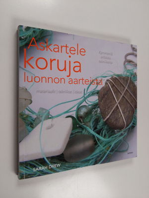 Sarah Drew : Askartele koruja luonnon aarteista