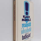 Klaus Mäkelä : Realistit, idealistit, tutkijat - pikkukuva 1
