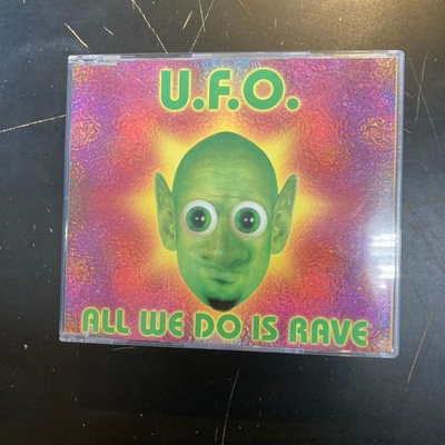 U.F.O. - All We Do Is Rave CDS