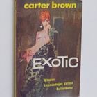 Carter Brown : Exotic - pikkukuva 1