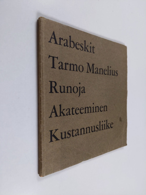 Tarmo Manelius : Arabeskit : runoja (signeerattu, tekijän...