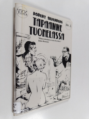 Robert Silverberg : Tapaamme tuonelassa : varhaisia rikos...