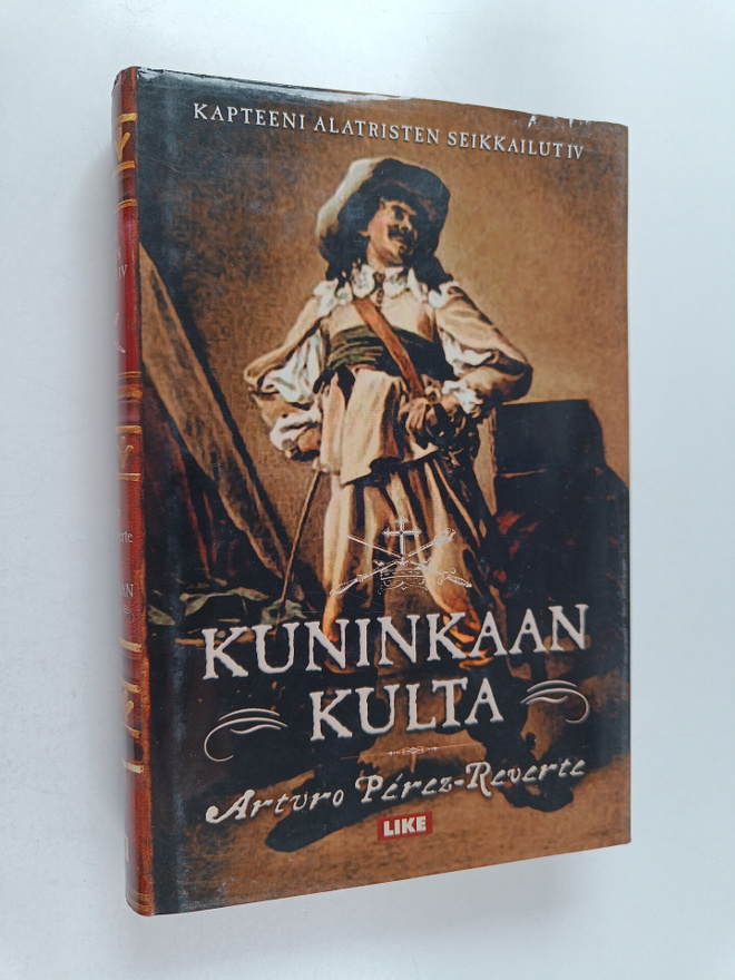 Arturo Perez-Reverte : Kuninkaan kulta