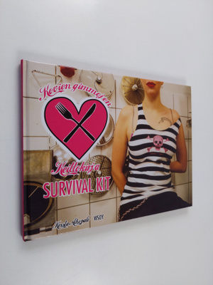 Krista Ahopalo : Survival kit - kovien gimmojen keittokirja