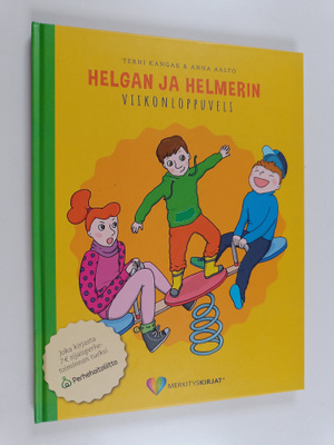 Terhi Kangas : Helgan ja Helmerin viikonloppuveli