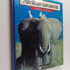Merja Heikkilä : Afrikan savannit : norsu, leijona, sarvi... - pikkukuva 1