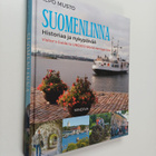 Ilpo Musto : Suomenlinna : historiaa ja nykypäivää = Visi... - pikkukuva 1