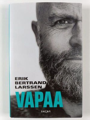 Erik Bertrand Larssen : Vapaa