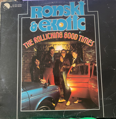 Ronski & Exotic: The Rollicking Good Times (1977)