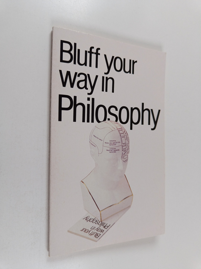 R. J. Hankinson : Bluff your way in philosophy