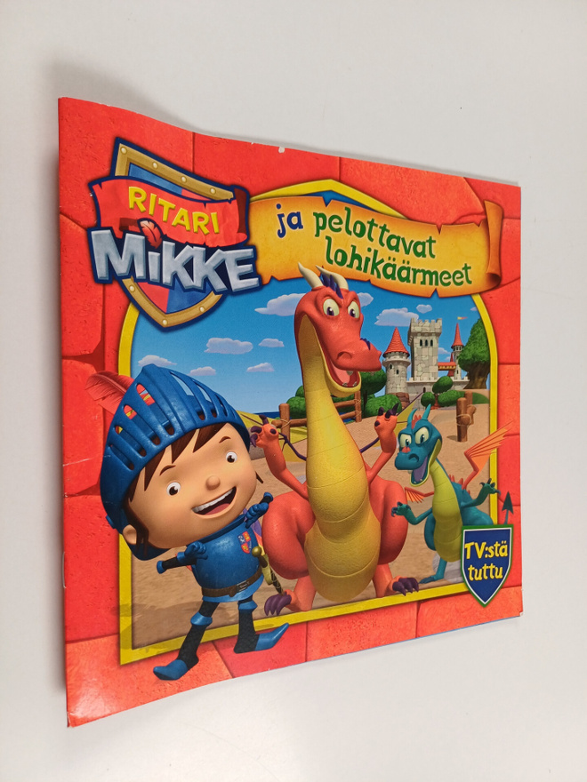 Ritari Mikke ja pelottavat lohikäärmeet