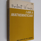 Norbert Wiener : I am a mathematician : the later life of... - pikkukuva 1