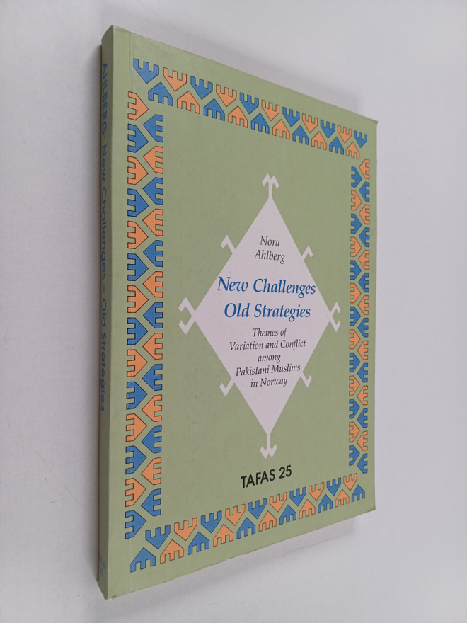 Nora Ahlberg : New challenges, old strategies : themes of...