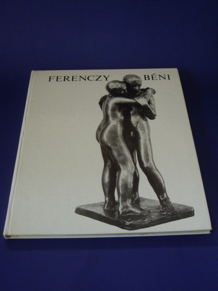 Kuvanveistäjä Ferenczy Beni -Taidekirja
