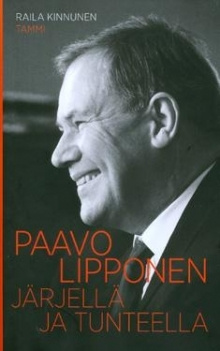 Raila Kinnunen - Paavo Lipponen järjellä ja tunteella
