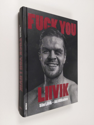 Aki Ollikainen ym. : Fuck You Liivik